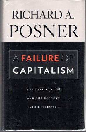 Cover of A Failure of Capitalism: The Crisis of '08 and the Descent into Depression