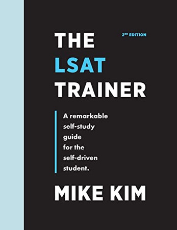 Cover of The LSAT Trainer A Remarkable Self-Study Guide for the Self-Driven Student