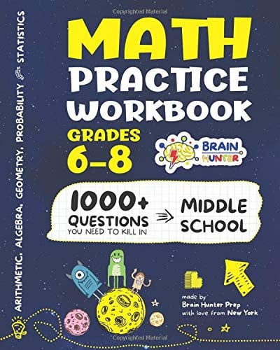 Cover of Math Practice Workbook Grades 6-8 1000+ Questions You Need to Kill in Middle…